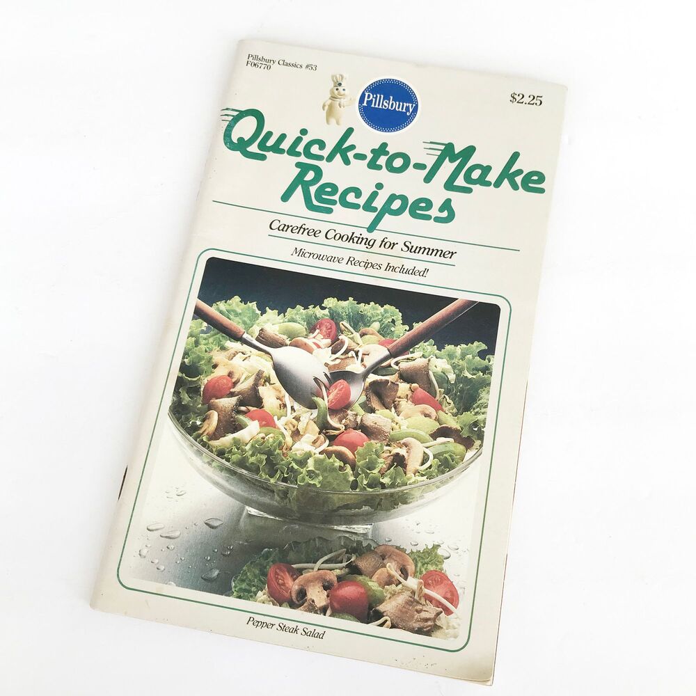 Pillsbury Classics No 53 Quick-To-Make Recipes Carefree Cooking For Summer
